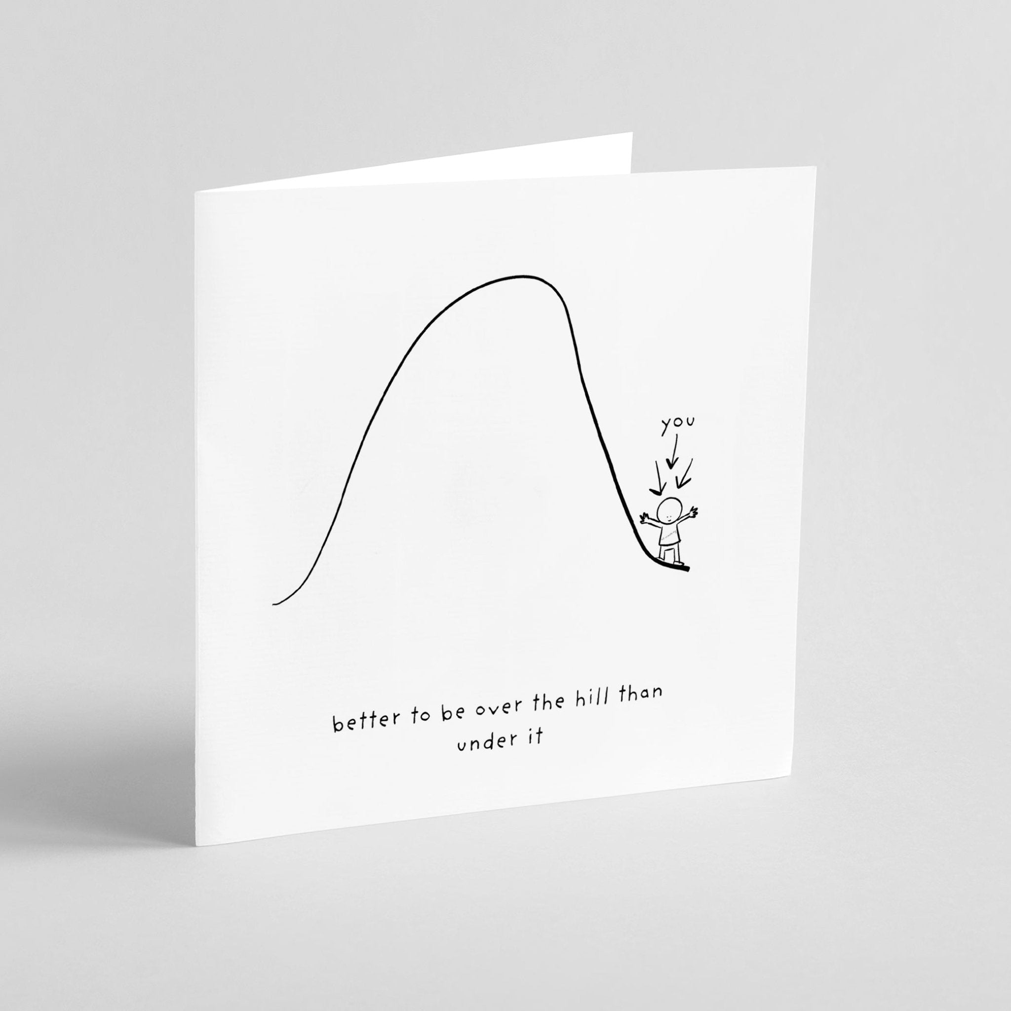 Greeting card with a minimalist design on a white background of someone being over the hill