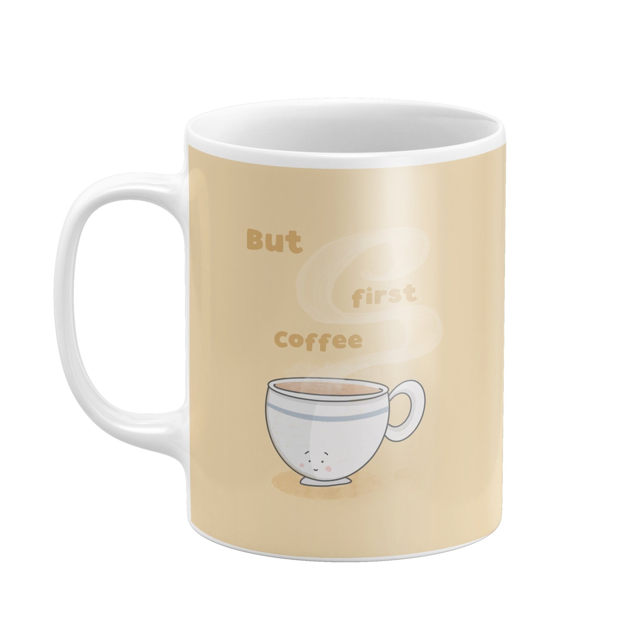 But First Coffee Mug – Sleepy Cup Design - Richard DaraniMugs
