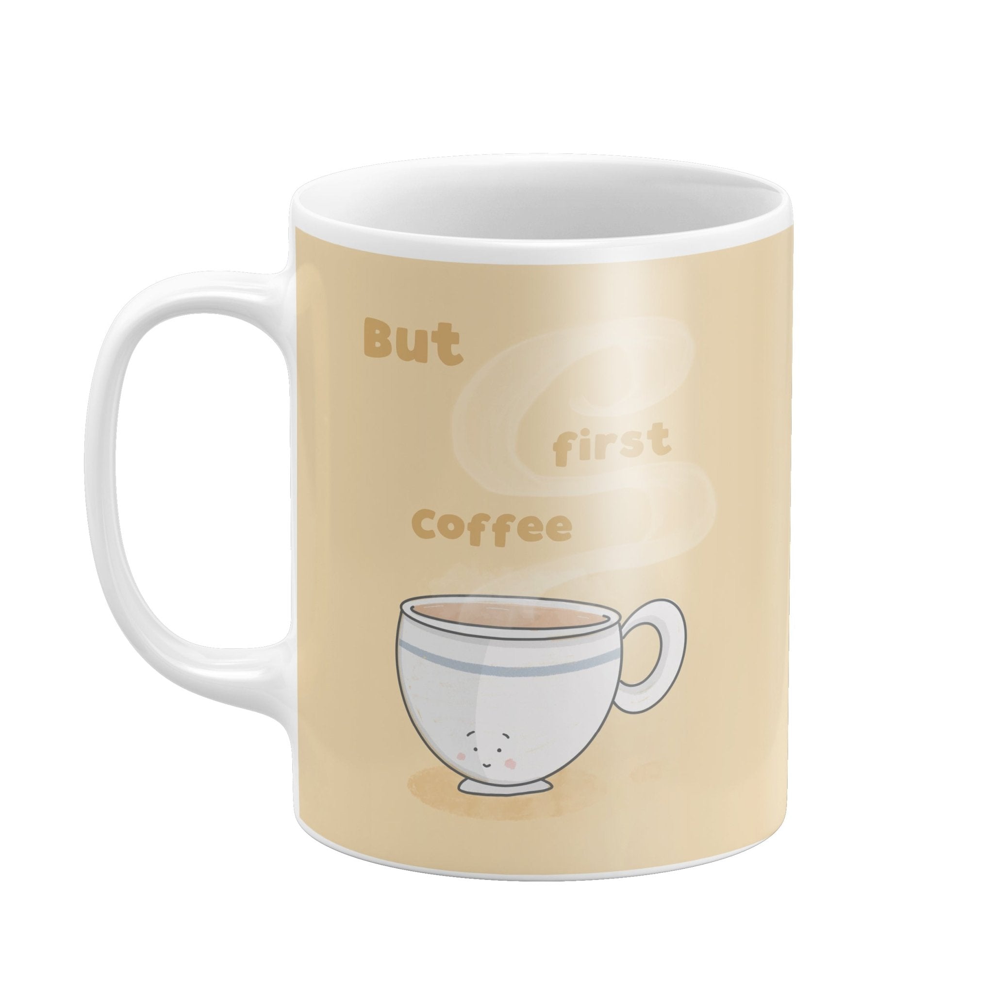 But First Coffee Mug – Sleepy Cup Design - Richard DaraniMugs