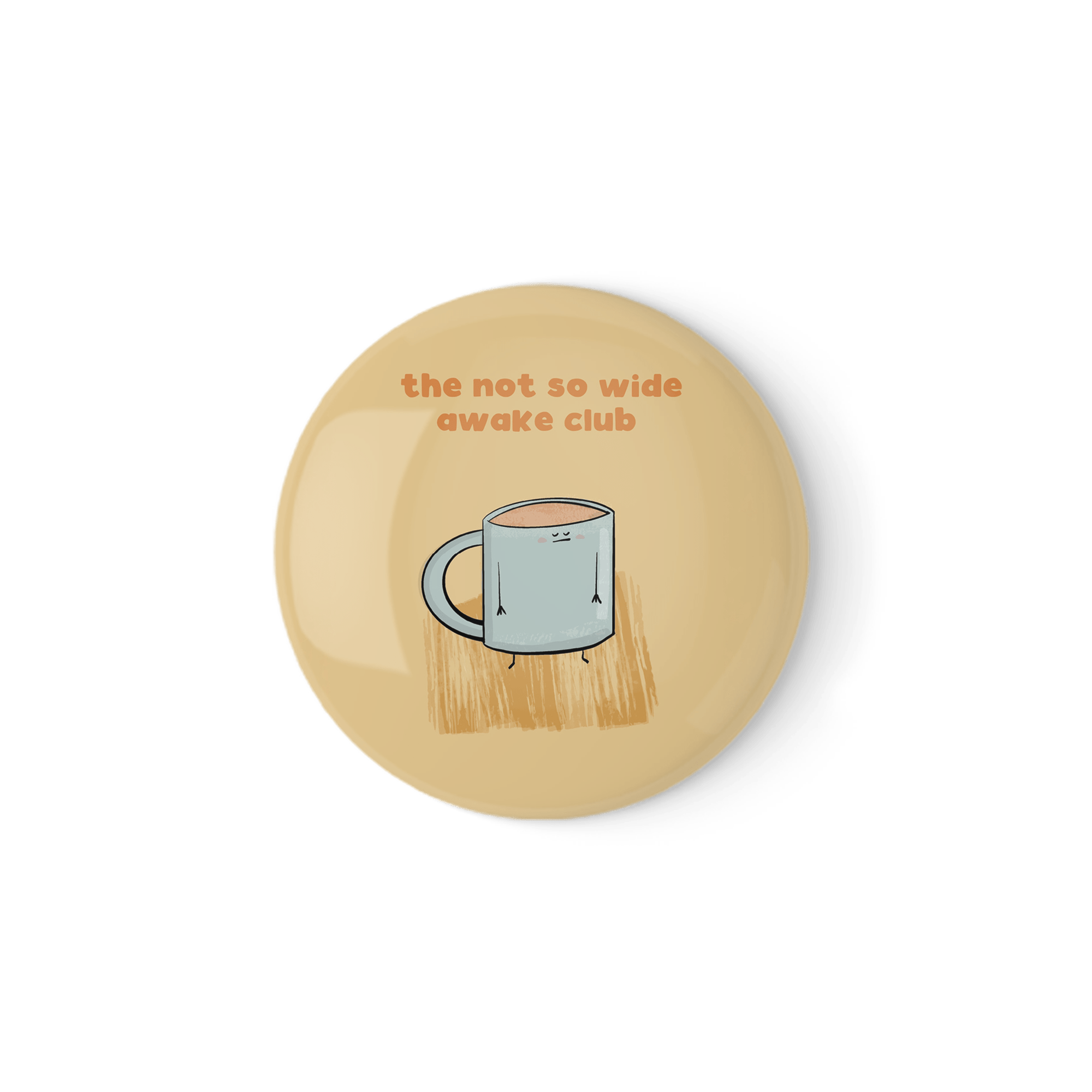 Not So Wide Awake Club – Coffee Badge or Magnet (38mm or 58mm) - Richard Darani