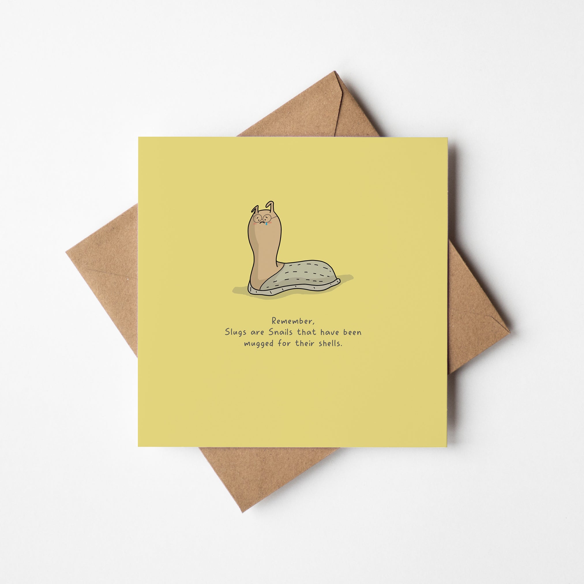Why Slugs Lost Their Shells greeting card showing cute grumpy slug character with humorous text