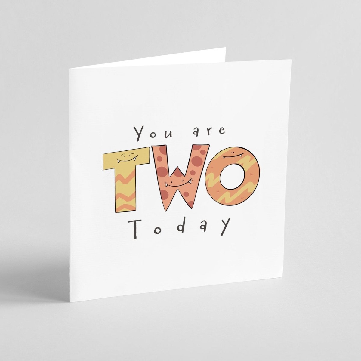 Greeting card with 'You are TWO Today' text on a white background
