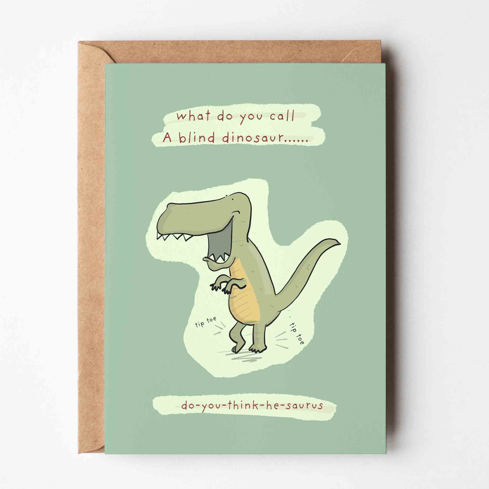 Funny ‘Blind Dinosaur Joke Greeting Card’ by Richard Darani