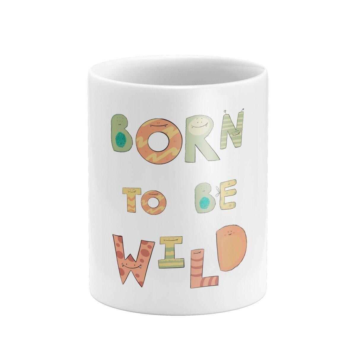 Born to Be Wild Mug – Colourful 11oz Ceramic Mug – image 3