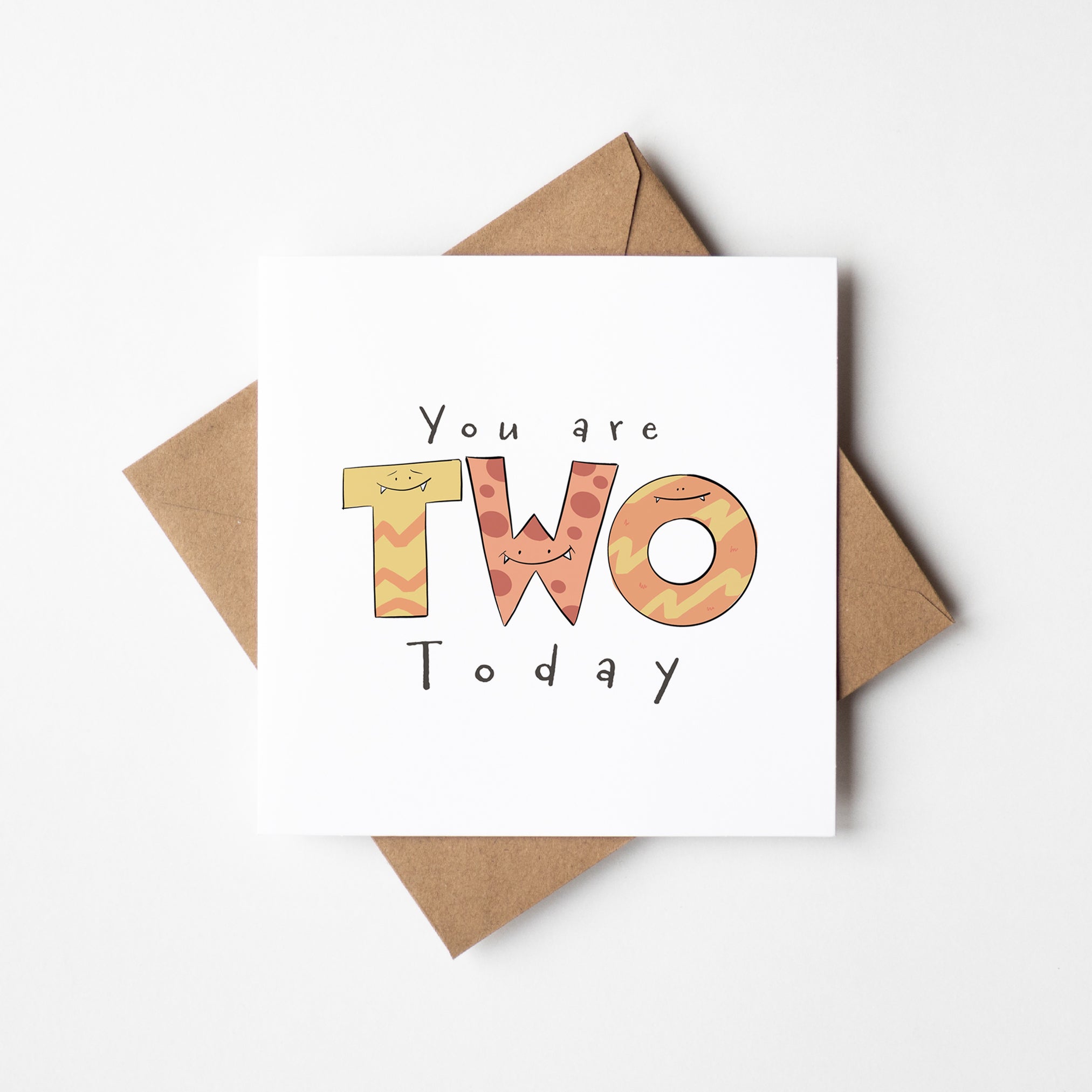 You Are 2 Today monster birthday card featuring colorful letters spelling TWO with zig-zag patterns