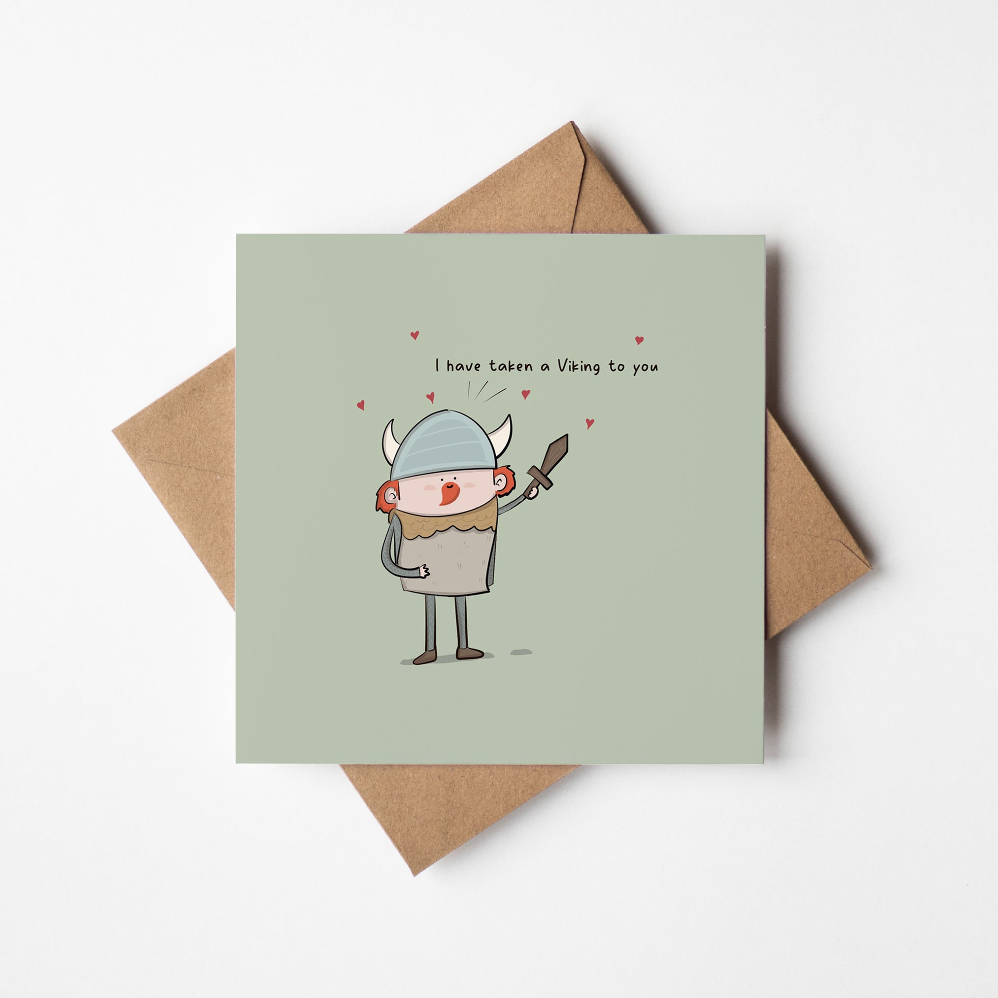 I Have Taken A Viking To You - Love Card - Richard DaraniGreeting Cards