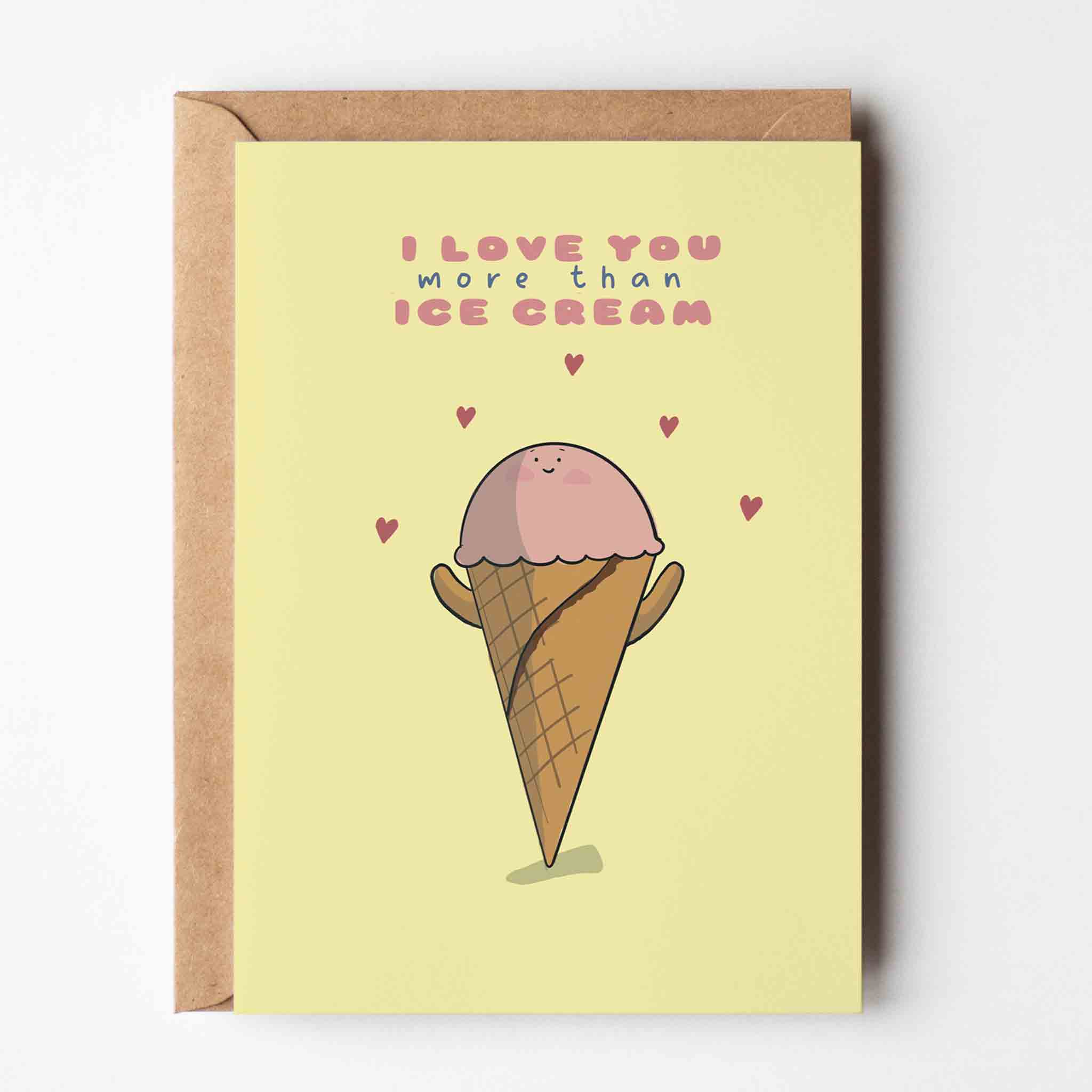 I love you more than Ice Cream Greeting Card - Richard Darani