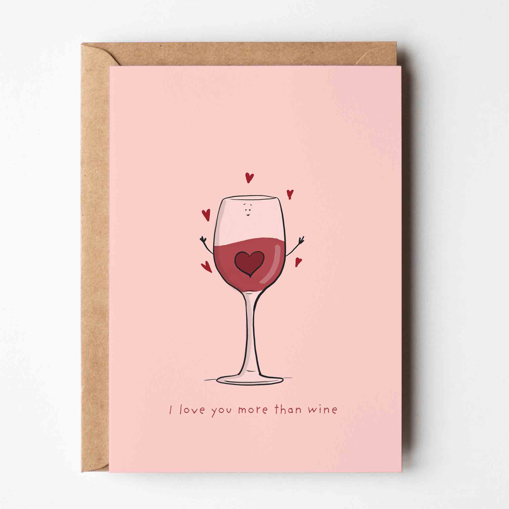 I Love You More Than Wine Greeting Card - Richard Darani