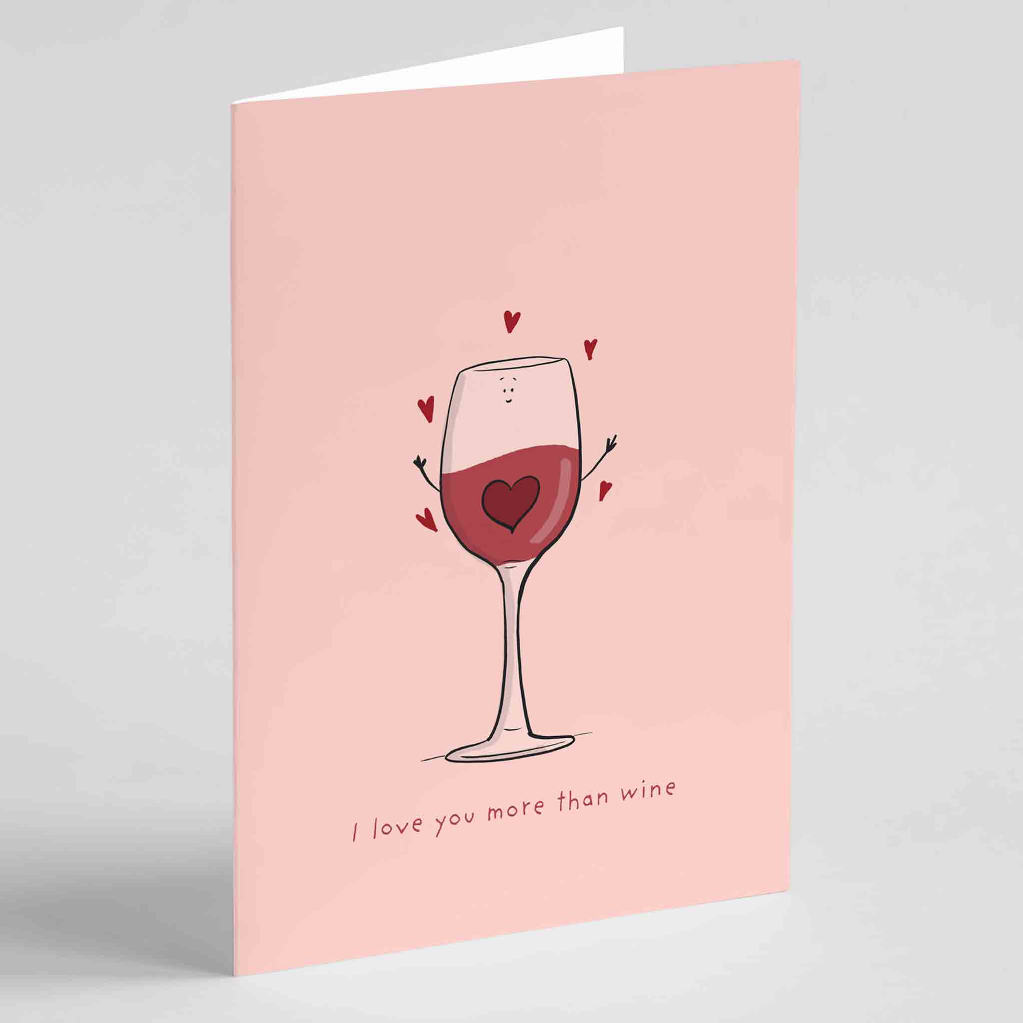 I Love You More Than Wine Greeting Card - Richard Darani