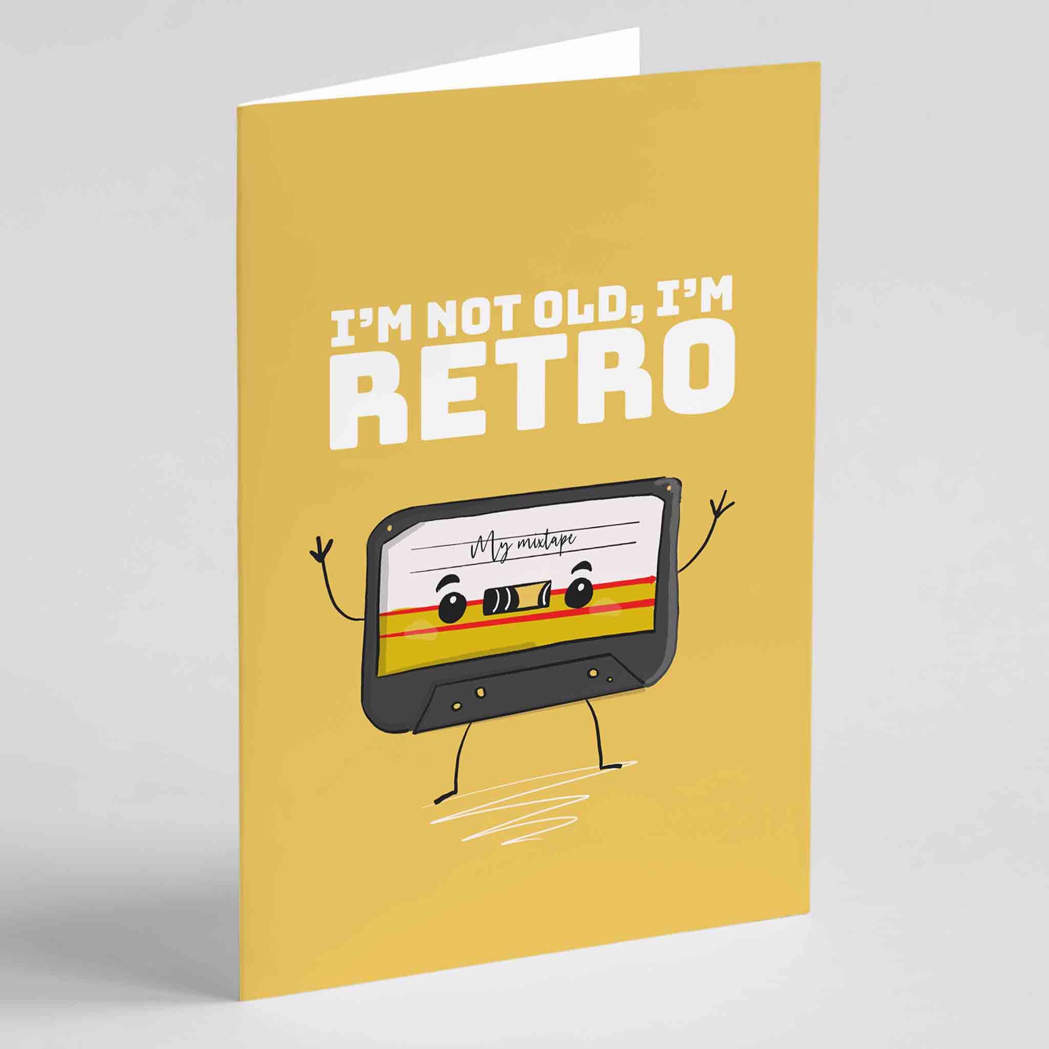 I'm Not Old, I'm Retro, Cassette Tape Birthday Greeting Card - Richard Darani