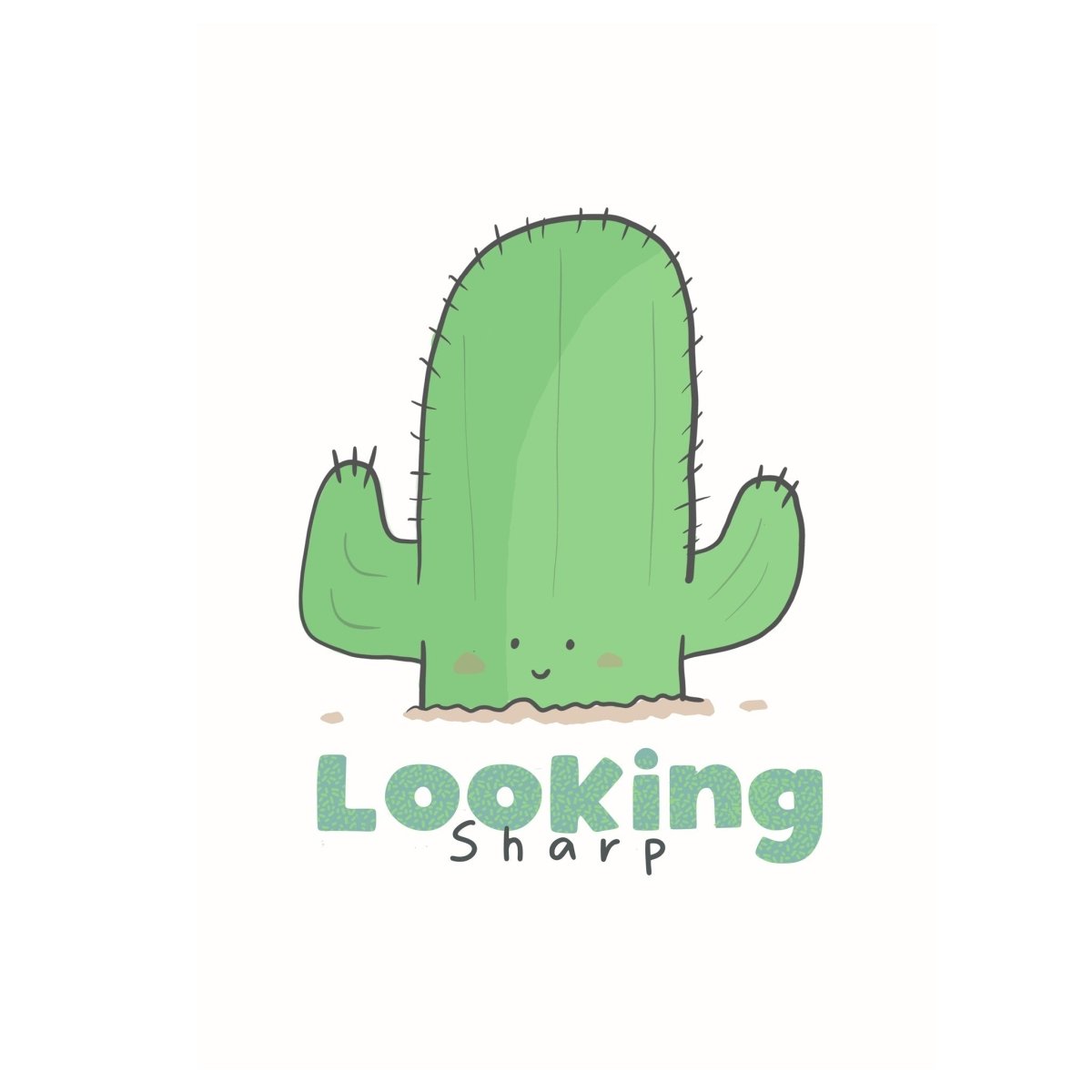 Cartoon cactus with a smiling face and 'Looking Sharp' text on a white background