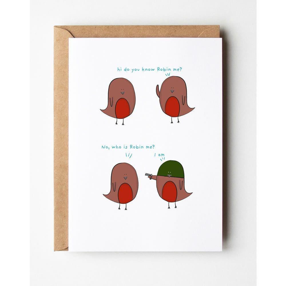Who Is Robin Me? Funny Robin Greeting Card