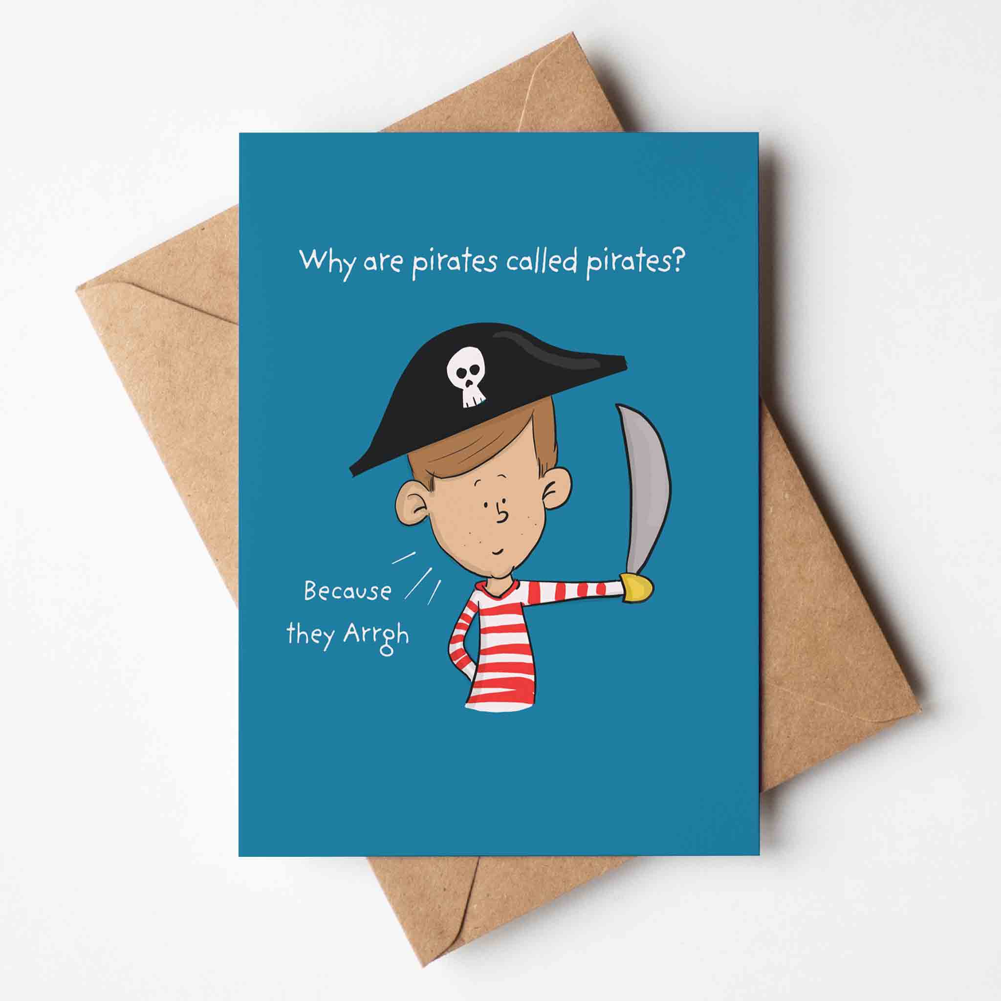 Why Are Pirates Called Pirates? - Funny Pirate Greeting Card - Richard DaraniGreeting & Note Cards