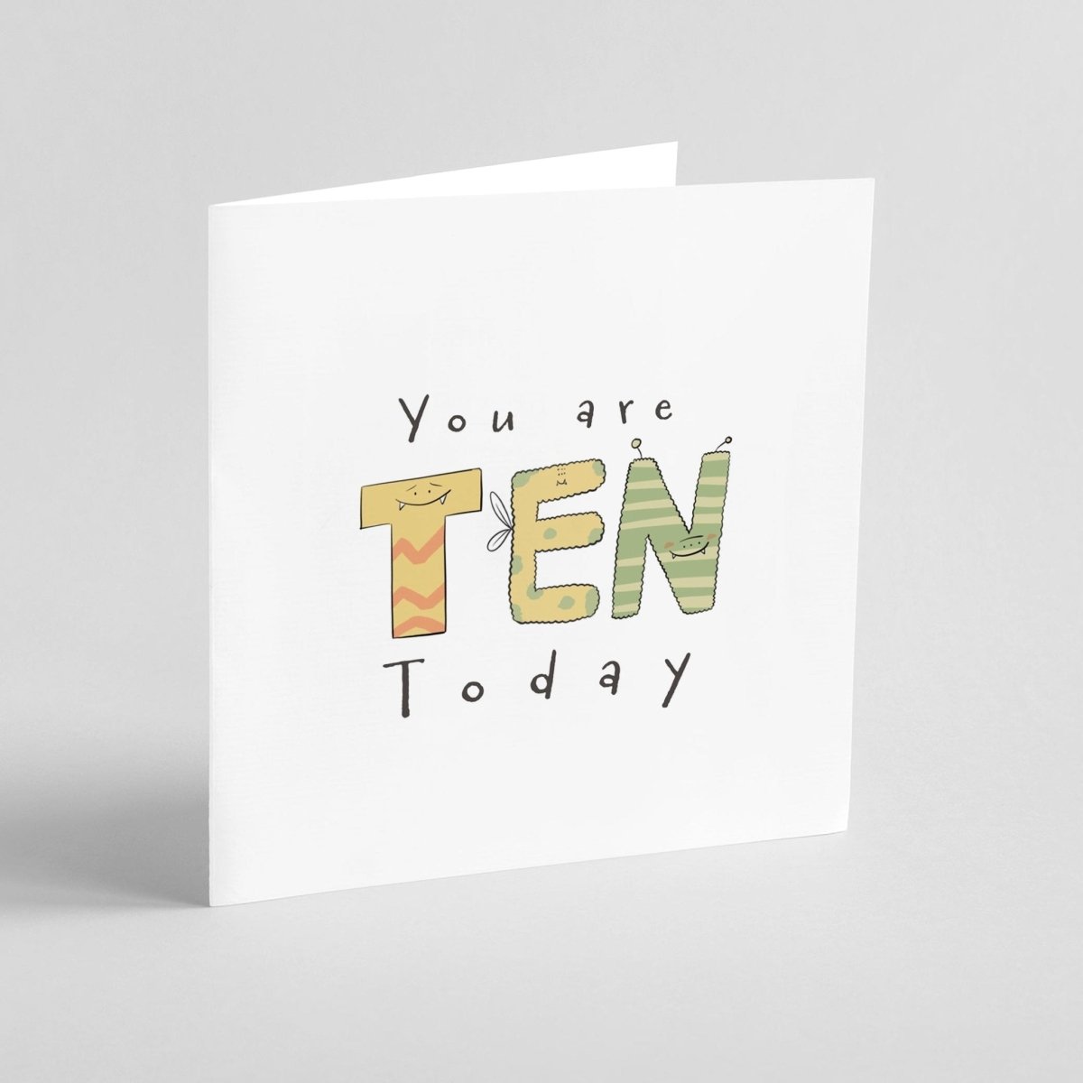 Greeting card with 'You are TEN Today' text on a white background