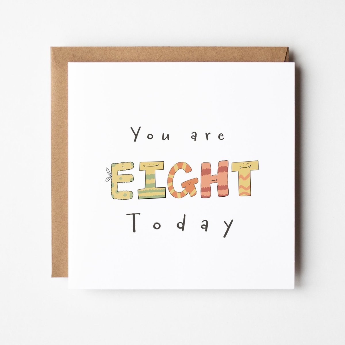 You Are 8 Today greeting card with envelope showing complete 8th birthday milestone package