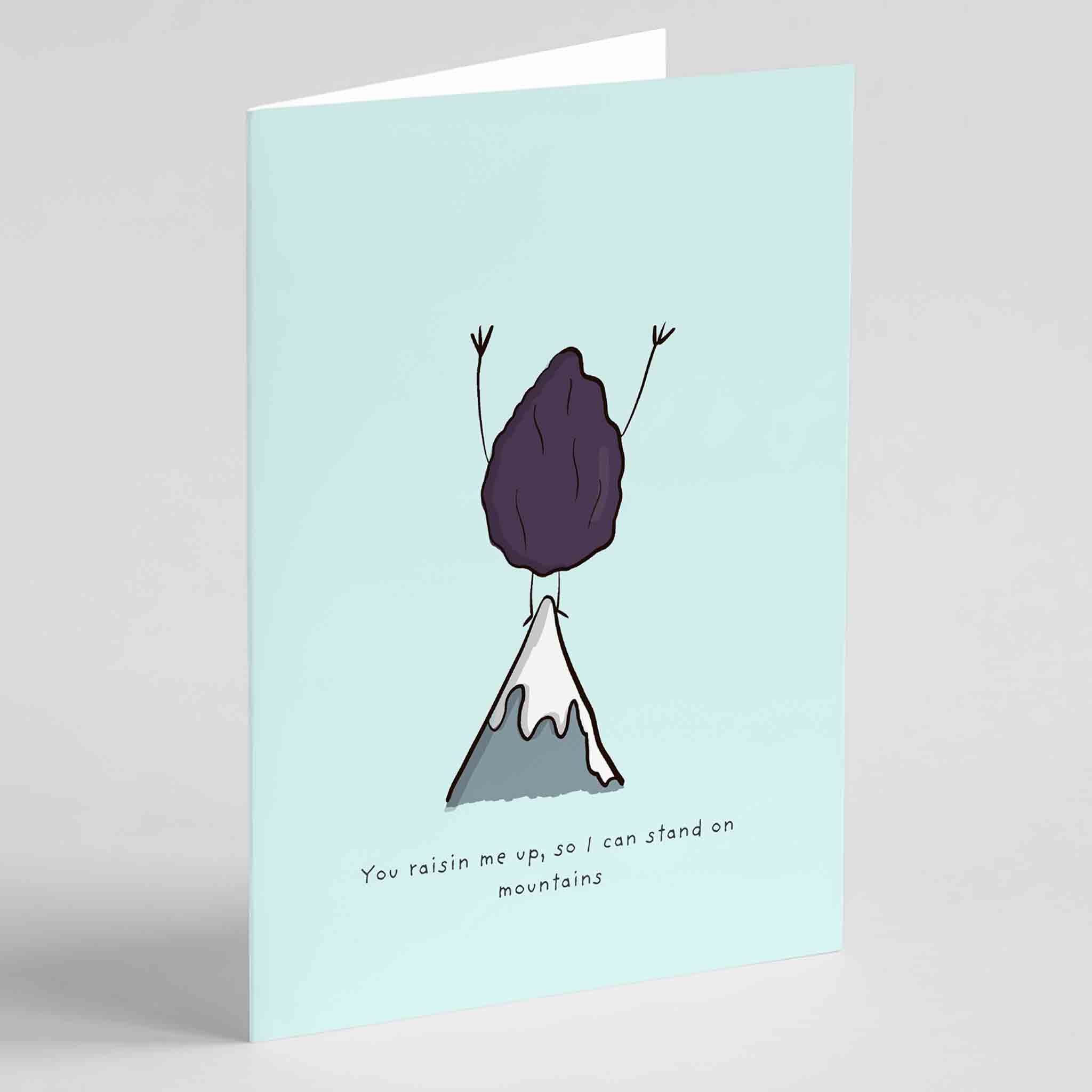 You Raisin Me Up Funny Thank you,, Greeting Card - Richard Darani