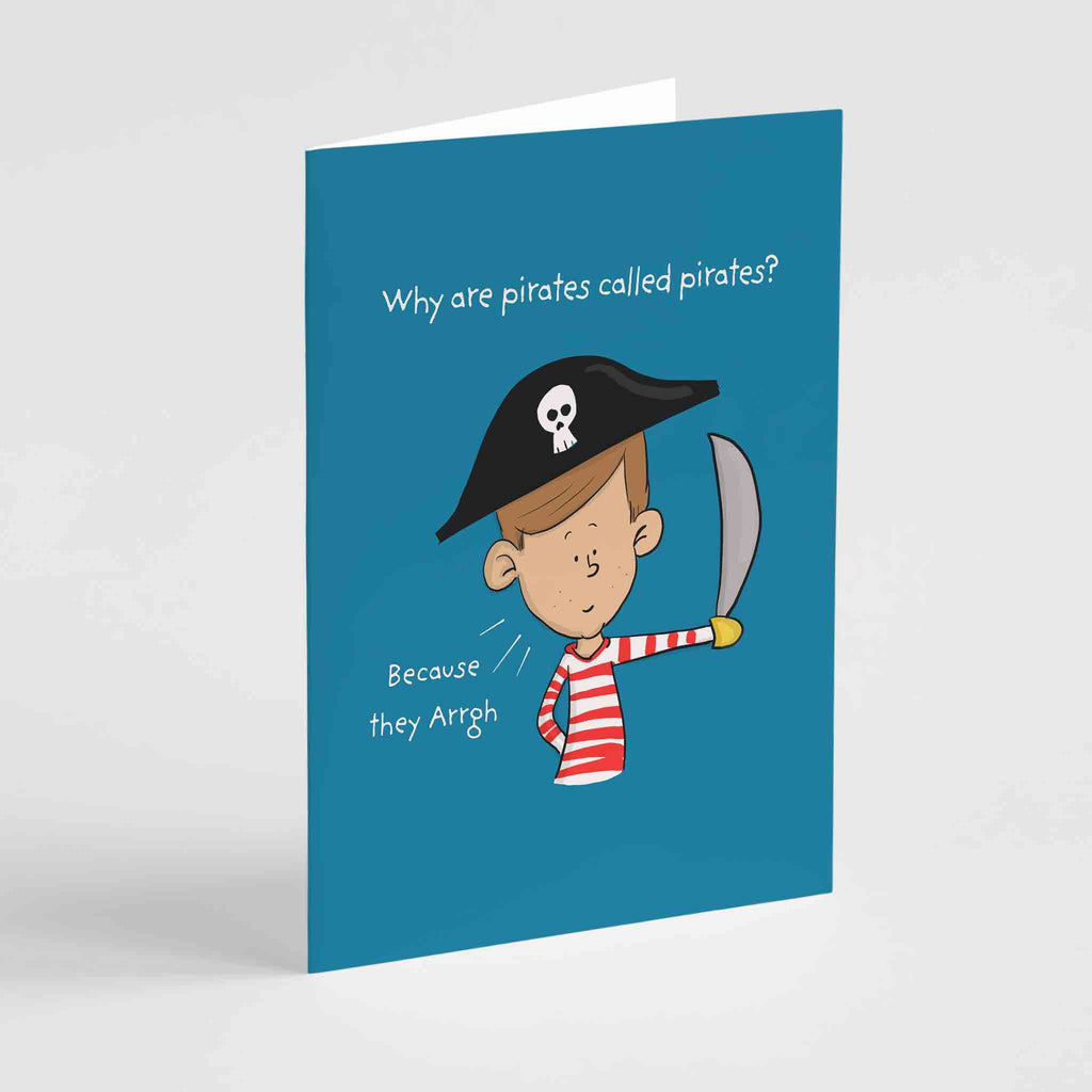 Illustrated pirate birthday card with humorous 'Why are Pirates called Pirates? Because they Arghh!' joke by Richard Darani"