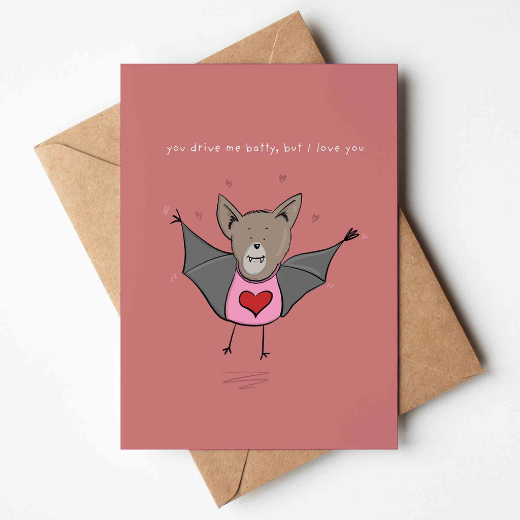 You Drive Me Batty But I Love You Greeting Card Richard Darani Greeting & Note Cards You Drive me Batty Greeting Card- Richard Darani
